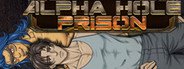 Alpha Hole Prison System Requirements
