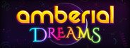 Amberial Dreams System Requirements