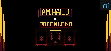 Amihailu in Dreamland PC Specs