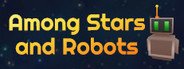 Among Stars and Robots System Requirements