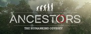 Ancestors: The Humankind Odyssey System Requirements