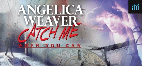 Angelica Weaver: Catch Me When You Can PC Specs