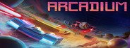 Arcadium System Requirements