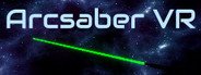 Arcsaber VR System Requirements