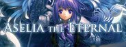 Aselia the Eternal -The Spirit of Eternity Sword- System Requirements