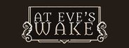 At Eve's Wake System Requirements