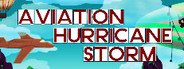 Aviation Hurricane Storm System Requirements