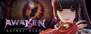 Awaken: Astral Blade System Requirements