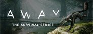 AWAY: The Survival Series System Requirements