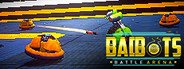 Bad Bots Battle Arena System Requirements