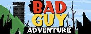 Bad Guy Adventure System Requirements