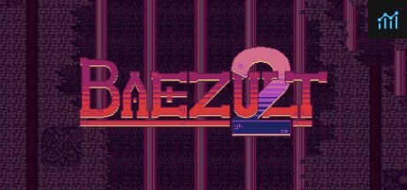 Baezult 2 PC Specs