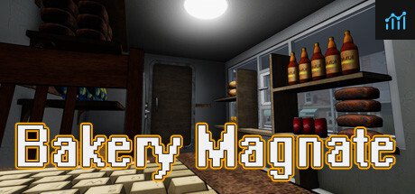 Bakery Magnate: Beginning PC Specs