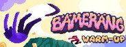 Bamerang: Warm-Up Duel System Requirements