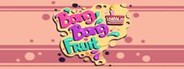 Bang Bang Fruit System Requirements