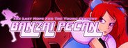 BANZAI PECAN: The Last Hope For the Young Century System Requirements