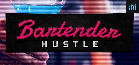 Bartender Hustle PC Specs