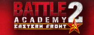Battle Academy 2: Eastern Front System Requirements