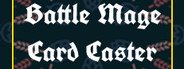 Battle Mage : Card Caster System Requirements
