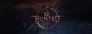 BE HUNTED System Requirements