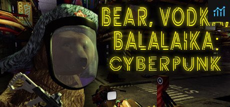 BEAR, VODKA, BALALAIKA: Cyberpunk PC Specs