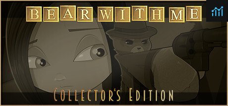 Bear With Me - Collector's Edition PC Specs
