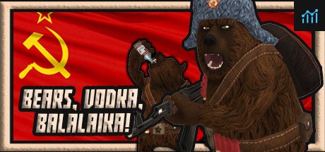 BEARS, VODKA, BALALAIKA! ? PC Specs