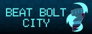 Beat Bolt City System Requirements