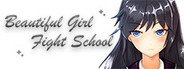Beautiful Girl Fight School System Requirements