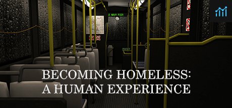 Becoming Homeless: A Human Experience PC Specs