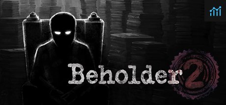 Beholder 2 PC Specs