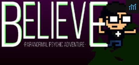 Believe: Paranormal Psychic Adventure PC Specs