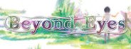 Beyond Eyes System Requirements