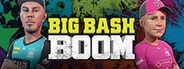 Big Bash Boom System Requirements