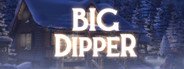 Big Dipper System Requirements