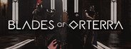 Blades of Orterra System Requirements