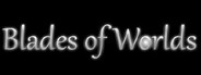 Blades of Worlds System Requirements