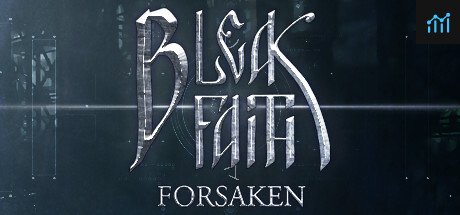 Bleak Faith: Forsaken PC Specs