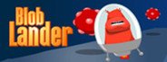 Blob Lander System Requirements