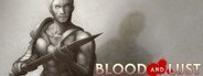 Blood and Lust System Requirements