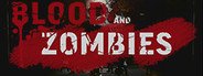 Blood And Zombies System Requirements