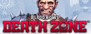Blood Bowl: Death Zone System Requirements