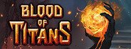 Blood of Titans System Requirements