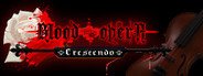 Blood Opera Crescendo System Requirements