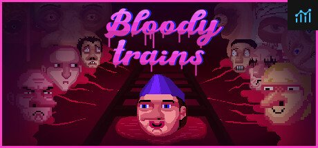 Bloody trains PC Specs