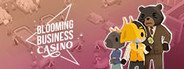 Blooming Business: Casino System Requirements