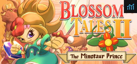 Blossom Tales 2: The Minotaur Prince PC Specs