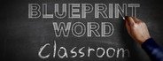 Blueprint Word: Classroom System Requirements