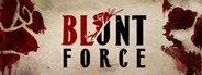 Blunt Force System Requirements