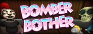 Bomber Bother System Requirements